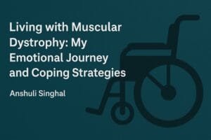 emotional effects of muscular dystrophy